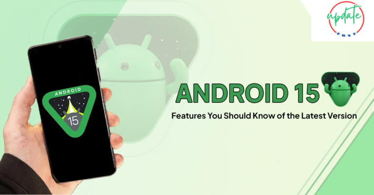 Android 15 APK Features – What’s New?